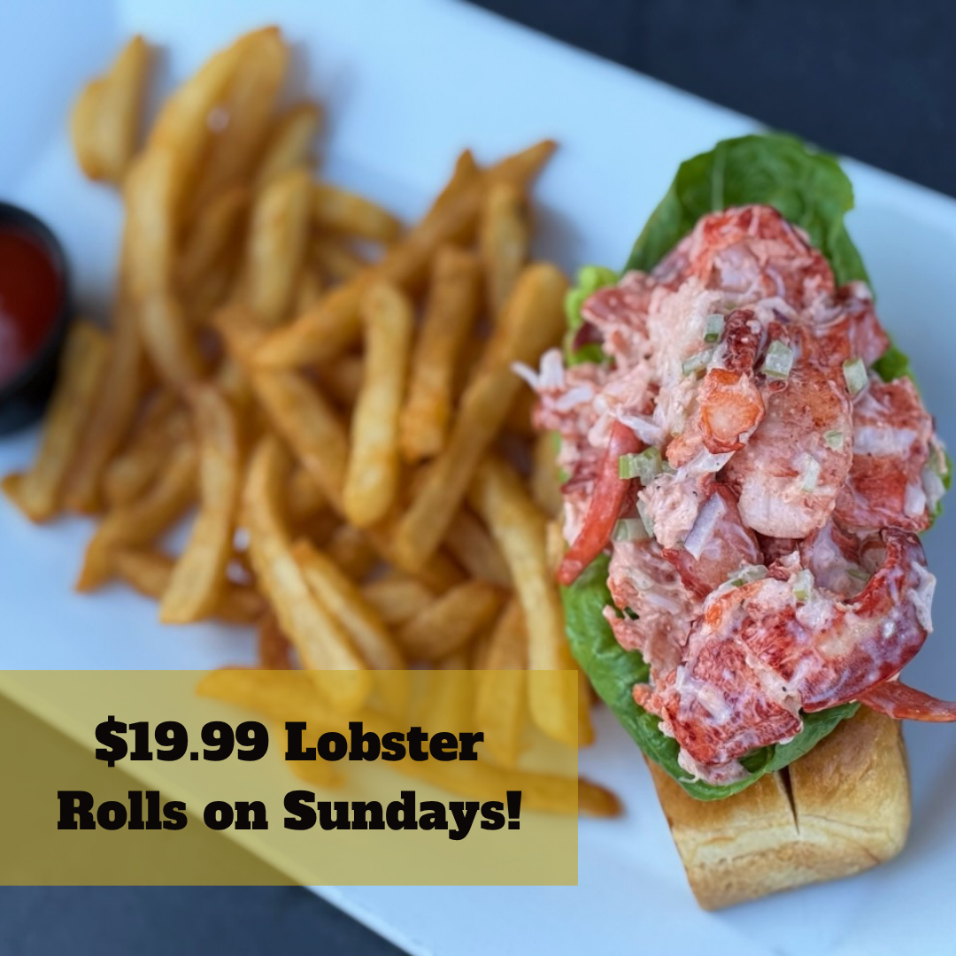 $19.99 Lobster Rolls on Sundays!